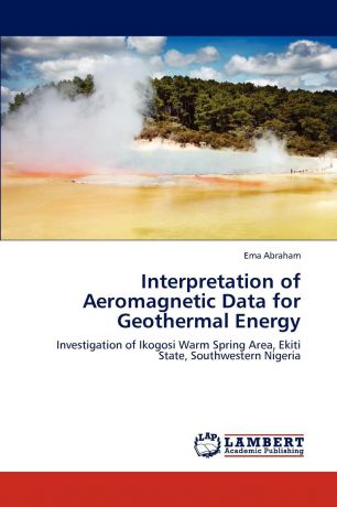Abraham Ema Interpretation of Aeromagnetic Data for Geothermal Energy