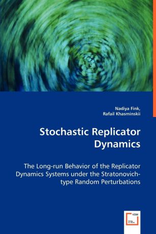 Nadiya Fink, Rafail Khasminskii Stochastic Replicator Dynamics - The Long-run Behavior of the Replicator Dynamics Systems under the Stratonovich-type Random Perturbations