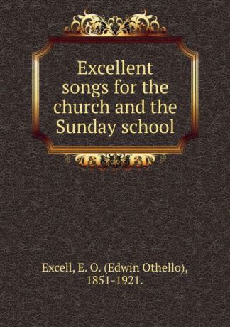 Edwin Othello Excell Excellent songs