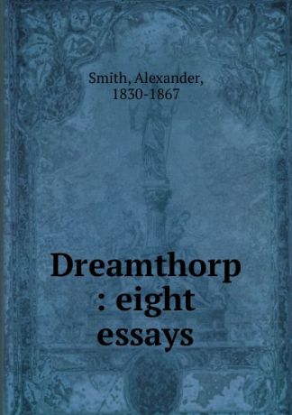 Alexander Smith Dreamthorp