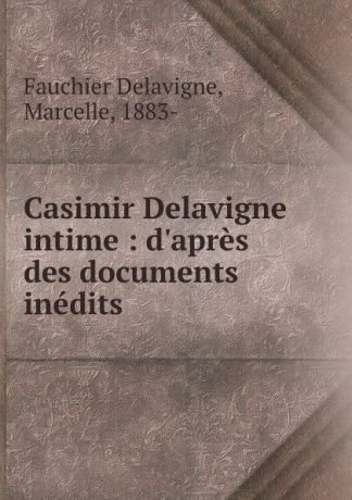 Fauchier Delavigne Casimir Delavigne
