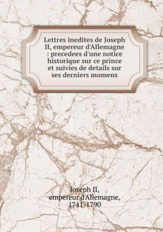 Joseph II Lettres inedites