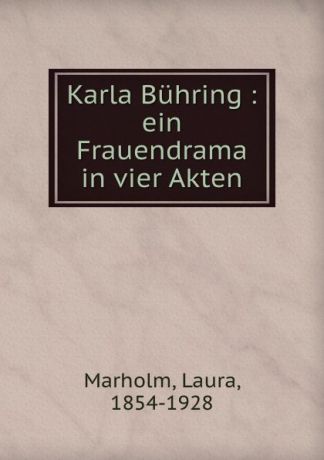 Laura Marholm Karla Buhring