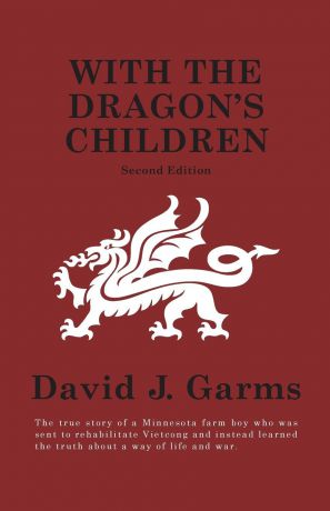 David J. Garms With The Dragon.s Children