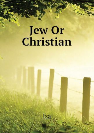 Iza Jew Or Christian