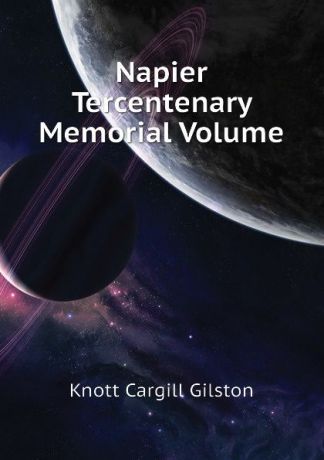 Knott Cargill Gilston Napier Tercentenary Memorial Volume