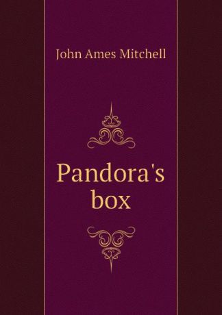 Mitchell John Ames Pandora.s box