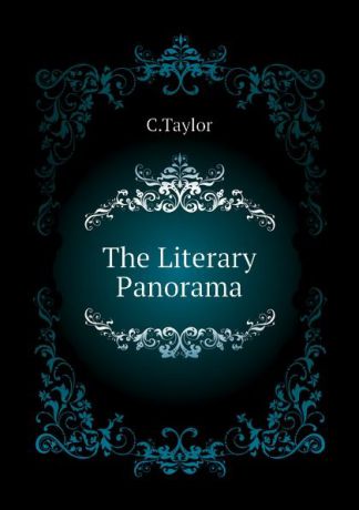 C.Taylor The Literary Panorama