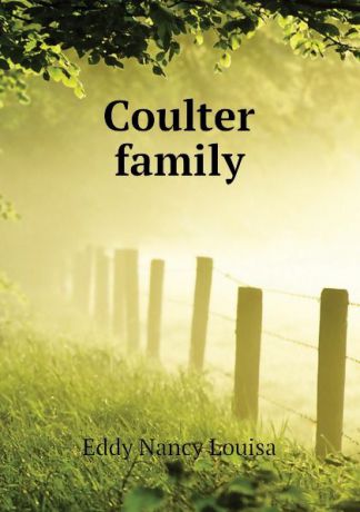 Eddy Nancy Louisa Coulter family
