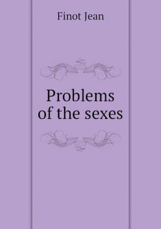 Finot Jean Problems of the sexes