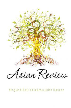 East India Association Asian Review