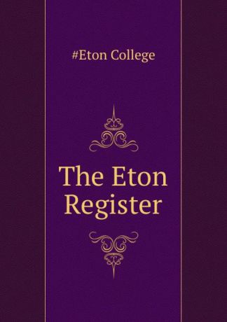 Eton College The Eton Register