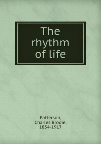 Charles Brodie Patterson The rhythm of life