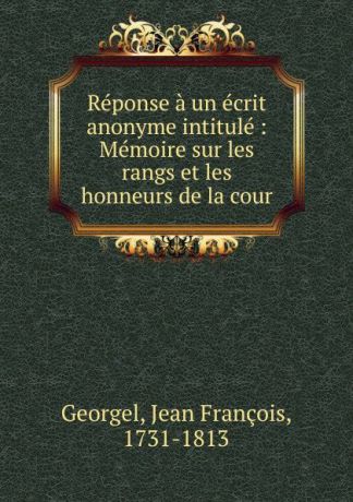 Jean François Georgel Reponse a un ecrit anonyme