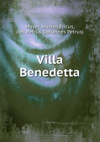 Matteo Mayer Villa Benedetta