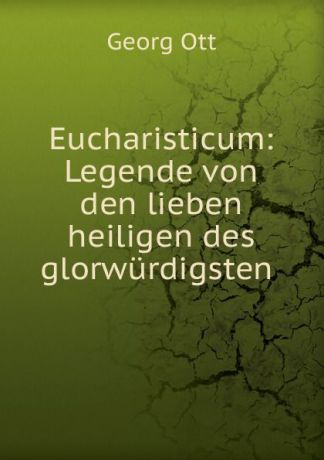 Georg Ott Eucharisticum