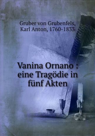 Gruber von Grubenfels Vanina Ornano