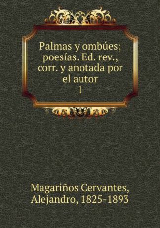 Magarinos Cervantes Palmas y ombues