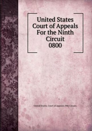 United States Court of Appeals For the Ninth Circuit