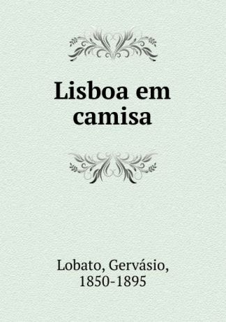 Gervásio Lobato Lisboa em camisa