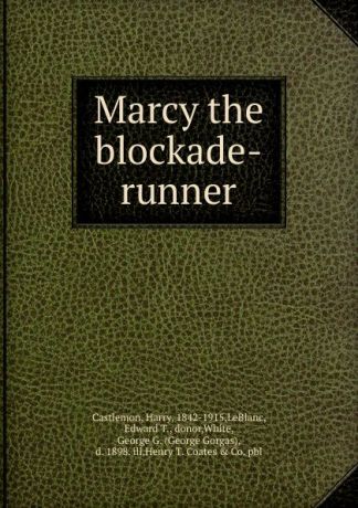 Castlemon Harry Marcy the blockade-runner