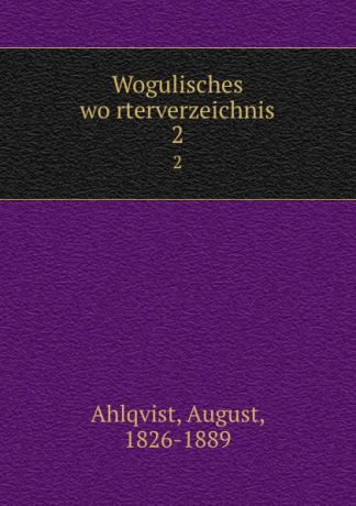August Ahlqvist Wogulisches worterverzeichnis