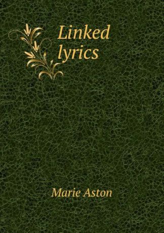 Marie Aston Linked lyrics