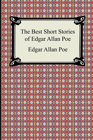 Эдгар По The Best Short Stories of Edgar Allan Poe. (The Fall of the House of Usher, the Tell-Tale Heart and Other Tales)