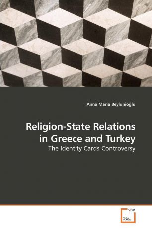 Anna Maria Beylunioğlu Religion-State Relations in Greece and Turkey