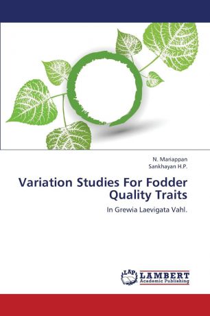 Mariappan N., H. P. Sankhayan Variation Studies for Fodder Quality Traits