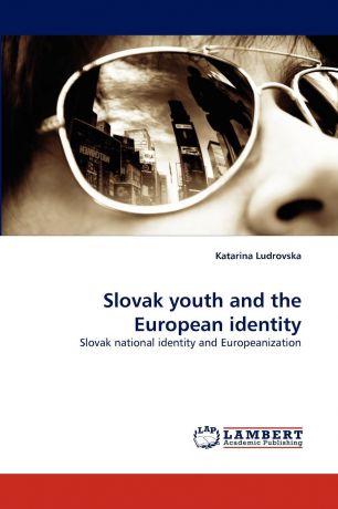 Katarina Ludrovska Slovak Youth and the European Identity