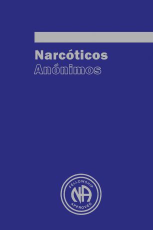 Narcotics Anonymous Narcoticos Anonimos