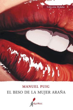 Manuel Puig El beso de la mujer arana