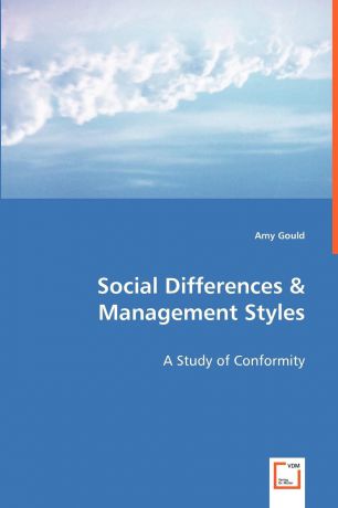 Amy Gould Social Differences . Management Styles