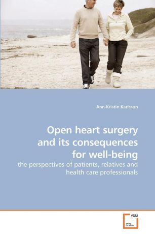 Ann-Kristin Karlsson Open heart surgery and its consequences for well-being