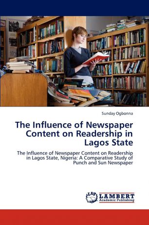 Ogbonna Sunday The Influence of Newspaper Content on Readership in Lagos State