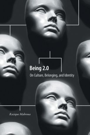 Razique Mahroua, Paloma Vita Being 2.0. On Culture, Belonging, and Identity