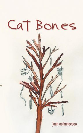 Joan Cofrancesco Cat Bones