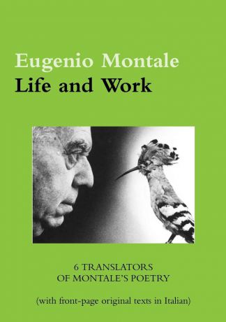 Luca Sereni Eugenio Montale. Life and Work