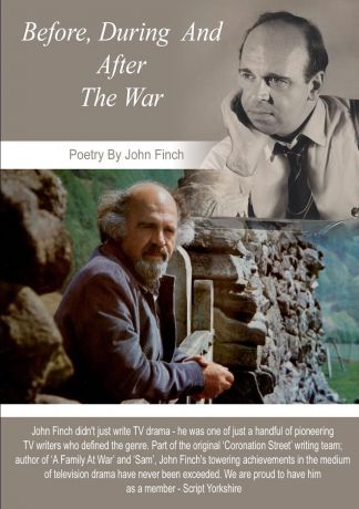 John Finch Before During And After The War