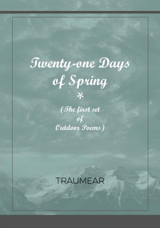 Traumear Twenty-One Days of Spring