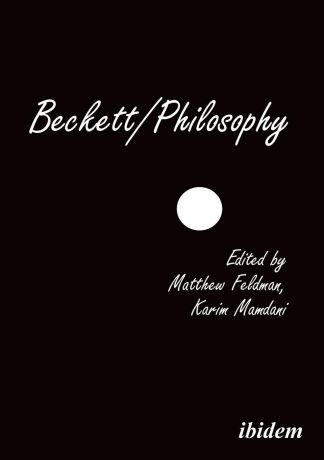 Matthew Feldman, Donald Verene, Erik Tonning Beckett/Philosophy. A Collection