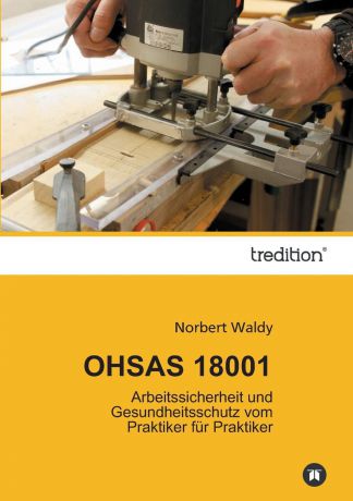 Norbert Waldy OHSAS 18001