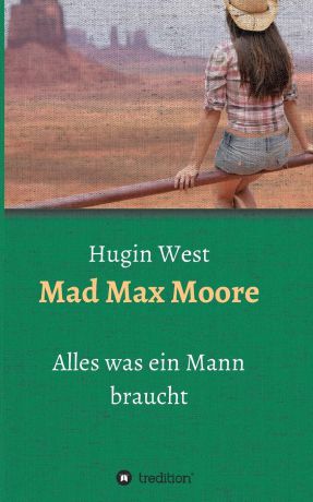 Hugin West Mad Max Moore