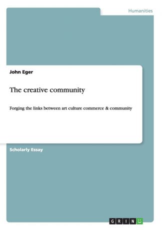 John Eger The creative community