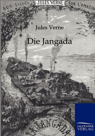 Jules Verne Die Jangada