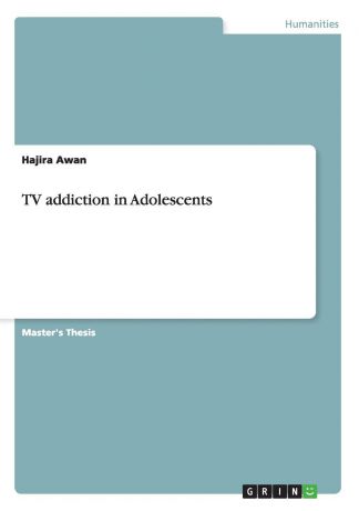 Hajira Awan TV addiction in Adolescents