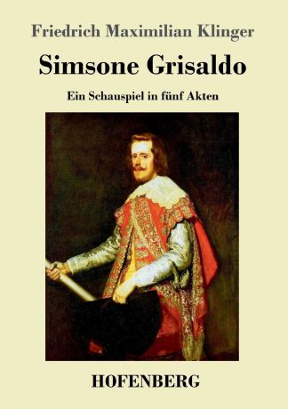 Friedrich Maximilian Klinger Simsone Grisaldo