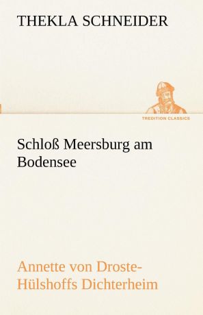 Thekla Schneider Schloss Meersburg Am Bodensee