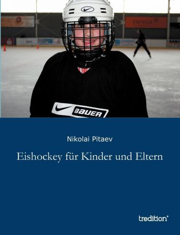 Nikolai Pitaev Eishockey fur Kinder und Eltern